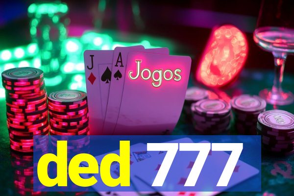ded 777